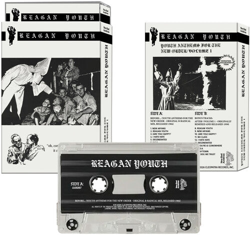 Reagan Youth: Youth Anthems For The New Order: Volume 1 - CASSETTES
