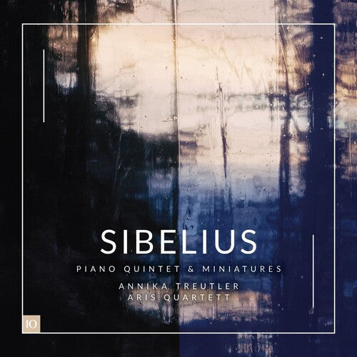 Annika Treutler & Aris Quartett: Sibelius: Piano Quintet & Miniatures - COMPACT DISCS