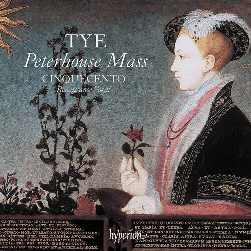 Cinquecento: Tye: The Peterhouse Mass & Other Works - COMPACT DISCS