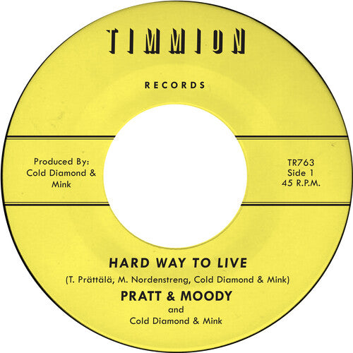 Pratt & Moody: Hard Way to Live/You Bring Me Joy - Yellow - 7-INCH SINGLE