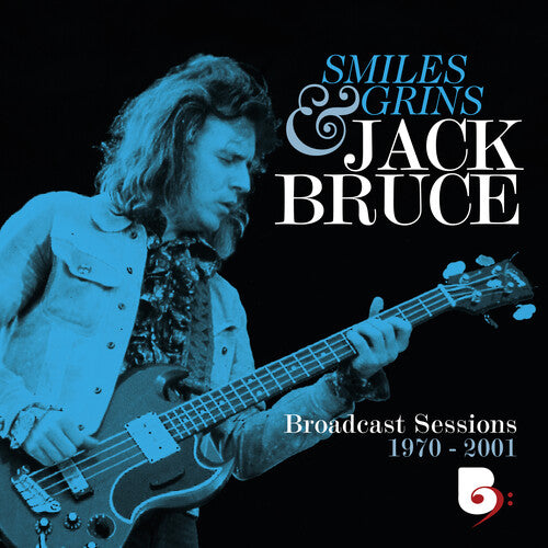 Jack Bruce: Smiles & Grins Broadcast Sessions 1970-2001 - Remastered Box Set 4CD/2Blu-Ray - COMPACT DISCS