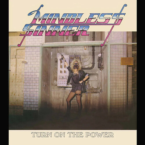 Mindless Sinner: Turn on the Power - VINYL LP