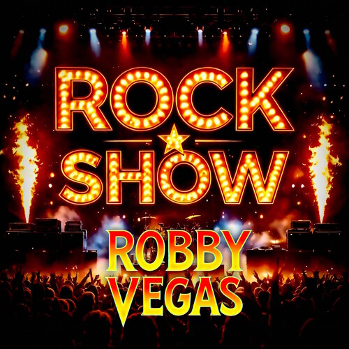 Robby Vegas: Rock Show - COMPACT DISCS