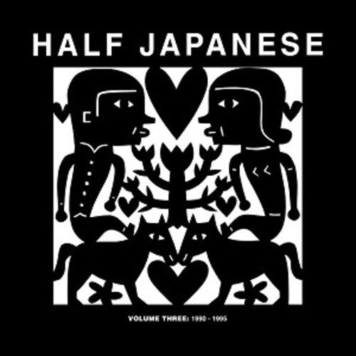 Half Japanese: Volume 3: 1990-1995 - COMPACT DISCS