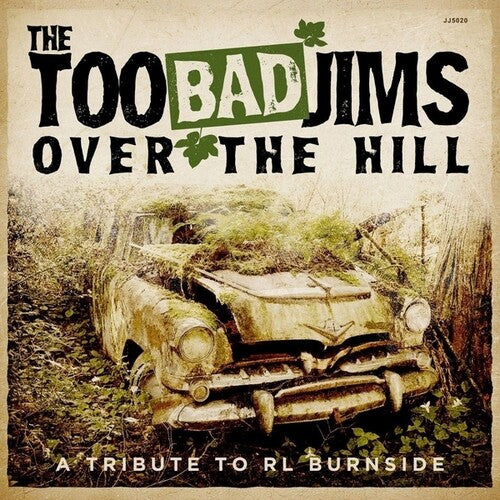 Too Bad Jims: Over The Hill: A Tribute To RL Burnside - VINYL LP