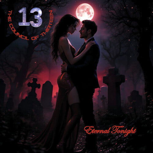 The Council Of Thirteen: Eternal Tonight - COMPACT DISCS