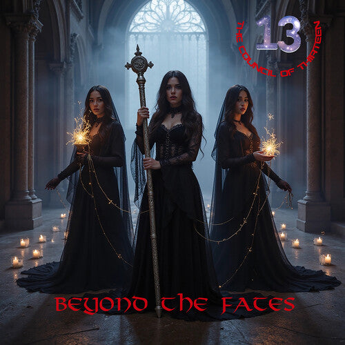 The Council Of Thirteen: Beyond the Fates - COMPACT DISCS