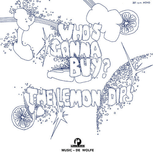 The Lemon Dips: Who's Gonna Buy? - VINYL LP