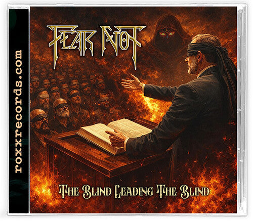 Fear Not: The Blind Leading the Blind - COMPACT DISCS