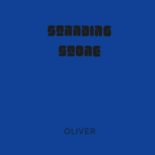 Oliver: Standing Stone - VINYL LP