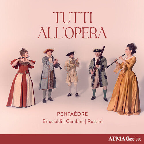 Pentaedre: Tutti All'opera - COMPACT DISCS