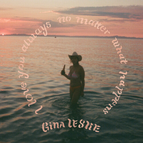 Gina Leslie: I Love You Always No Matter What Happens - VINYL LP