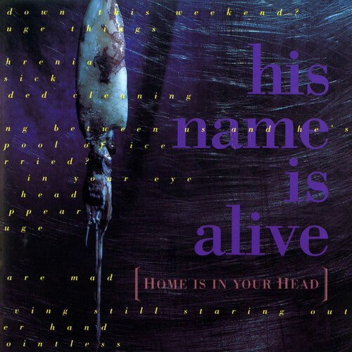 His Name Is Alive: Home Is In Your Head - VINYL LP