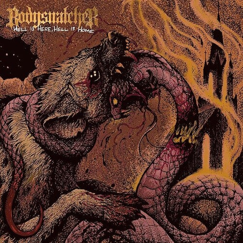 Bodysnatcher: Hell Is Here, Hell Is Home - VINYL LP