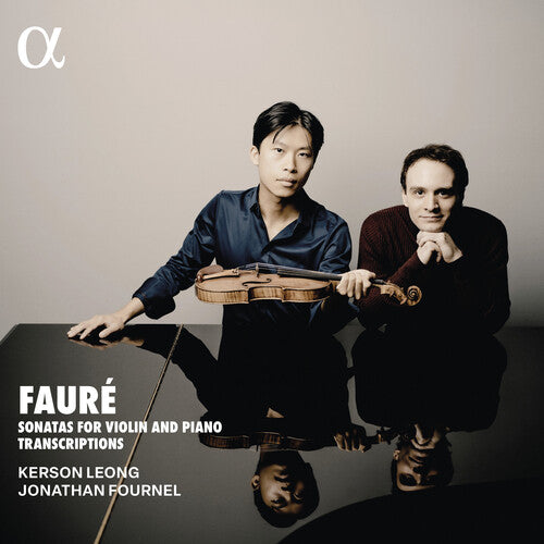 Kerson Leong: Faure: Sonatas for Violin and Piano Transcriptions - COMPACT DISCS