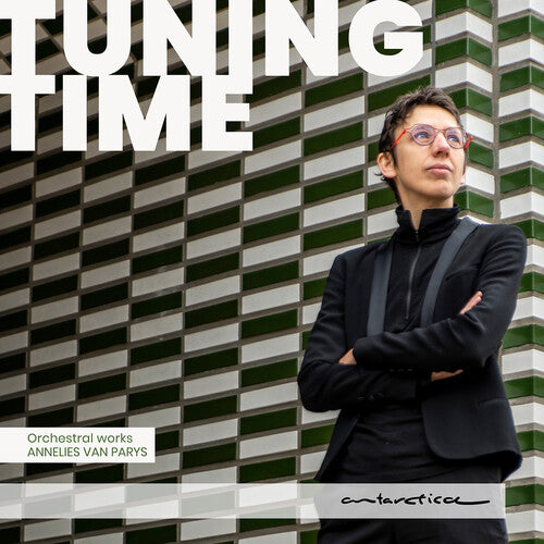 Royal Concertgebouw Orchestra: Tuning Time - Orchestral Works by Annelies Van Parys - COMPACT DISCS