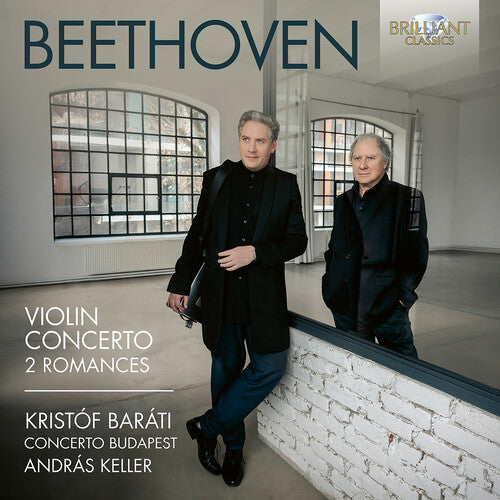 Kristof Barati: Beethoven: Violin Concerto, Op. 61; Romances for Violin & Orchestra, Op. 40 & 50 - COMPACT DISCS
