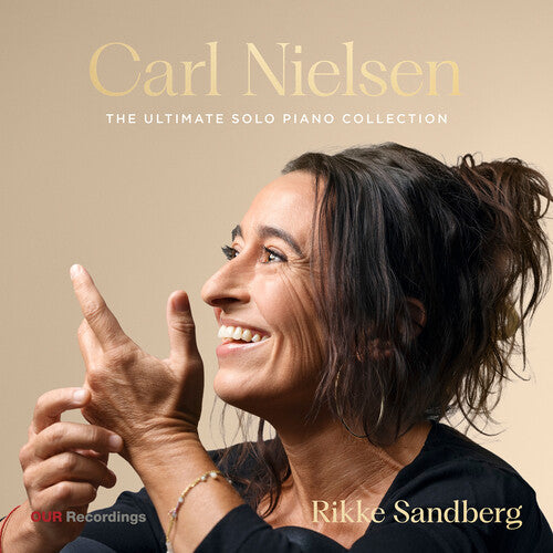 Rikke Sandberg: Carl Nielsen: The Ultimate Solo Piano Collection - COMPACT DISCS