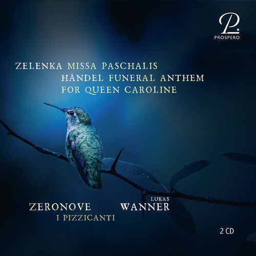 Ensemble Zeronove: Zelenka: Missa paschalis; Handel: Funeral Anthem for Queen Caroline - COMPACT DISCS