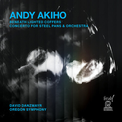 Andy Akiho: Beneath Lighted Coffers; Concerto for Steel Pans & Orchestra - SUPER-AUDIO CD