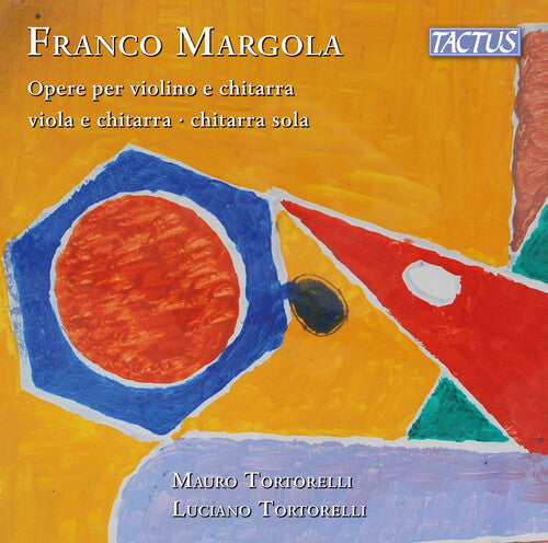 Mauro Tortorelli: Margola: Works for violin and guitar, viola and guitar, solo guitar - COMPACT DISCS