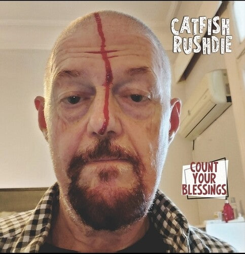 Catfish Rushdie: Count Your Blessings - VINYL LP