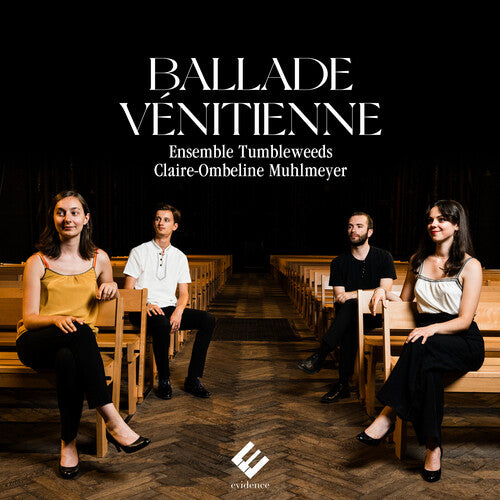 Ensemble Tumbleweeds: Ballade Venitienne - COMPACT DISCS