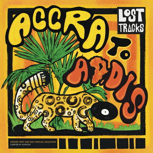 Various Artists: Lost Tracks: Accra To Addis (Various Artists) - VINYL LP