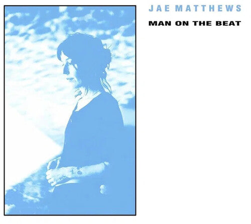 Jae Matthews: Man On The Beat - Baby Blue Colored Vinyl - VINYL LP