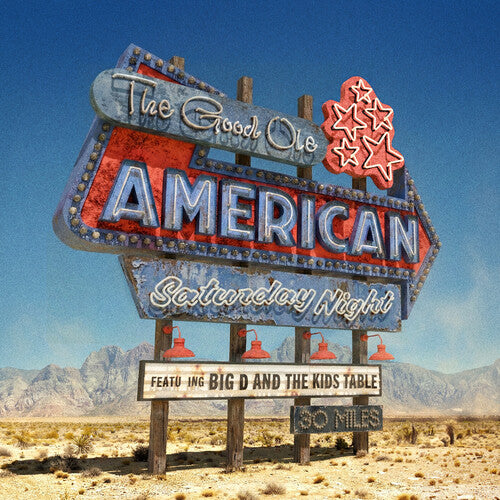 Big D and the Kids Table: The Good Ole American Saturday Night - BLUE DREAM SPLASH VINYL - VINYL LP