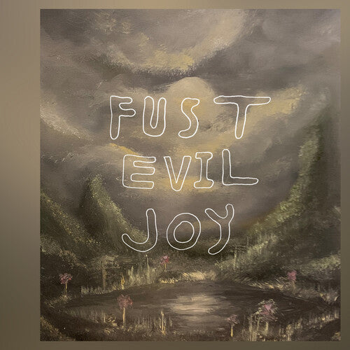 Fust: Evil Joy - VINYL LP