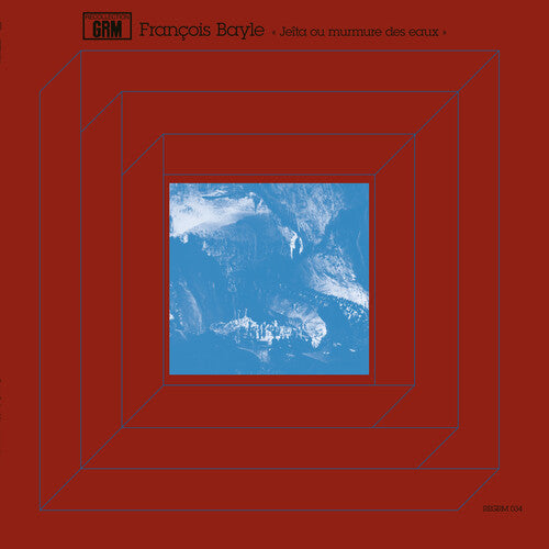 François Bayle: Jeita Ou Murmure Des Eaux - VINYL LP