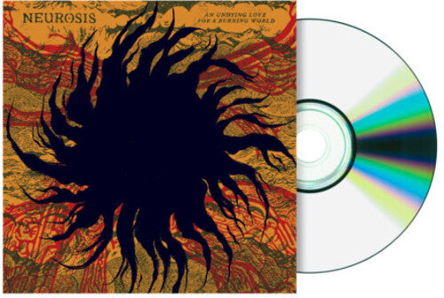Neurosis: An Undying Love For A Burning World - COMPACT DISCS