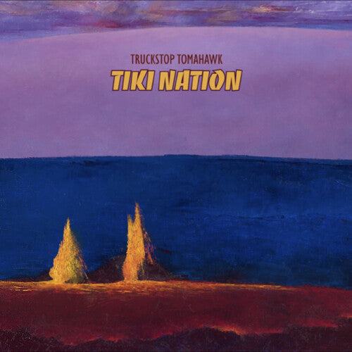 Truckstop Tomahawk: Tiki Nation - Lava Magma Explosion Vinyl - VINYL LP
