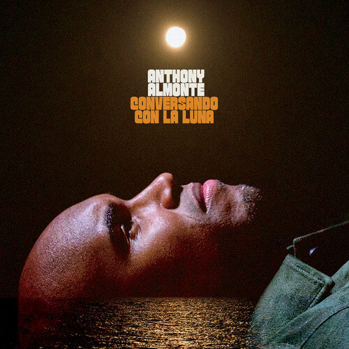 Almonte, Anthony: Conversando Con La Luna - VINYL LP