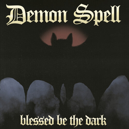 Demon Spell: Blessed Be The Dark - VINYL LP