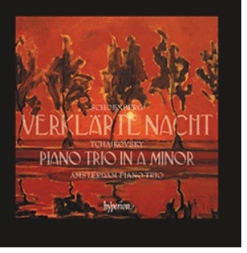 Amsterdam Piano Trio: Tchaikovsky: Piano Trio & Schoenberg: Verklarte Nacht - COMPACT DISCS