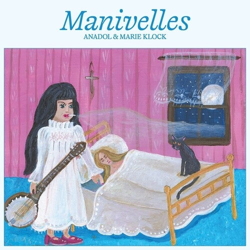 Anadol / Klock, Marie: Manivelles - VINYL LP