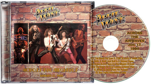 April Wine: Across the Airwaves - COMPACT DISCS