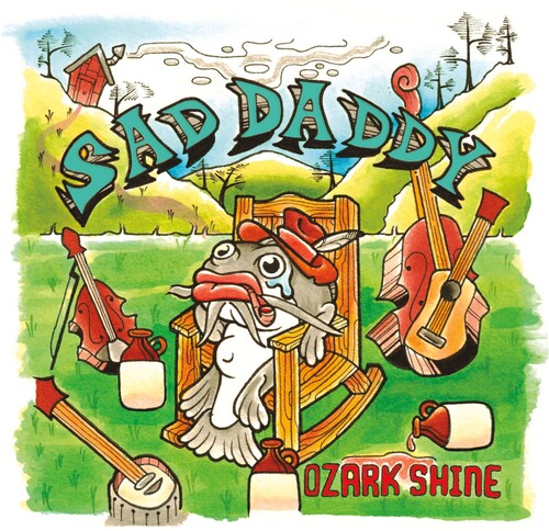 Sad Daddy: Ozark Shine - VINYL LP