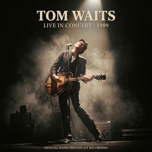 Waits, Tom: Live in Concert 1999 - VINYL LP