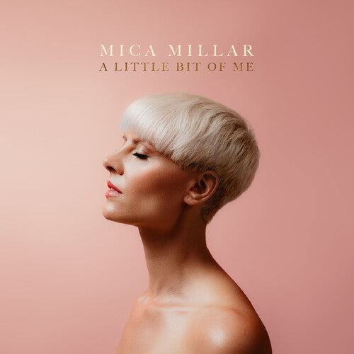 Mica Millar: A Little Bit of Me - CREAM VINYL - VINYL LP