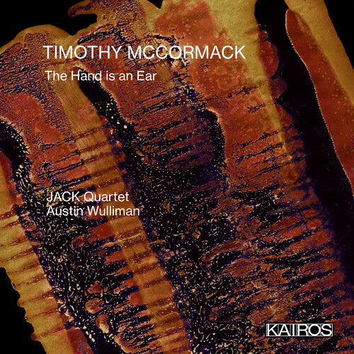 Wulliman, Austin / Jack: Timothy Mccormack: The Hand Is An Ear - COMPACT DISCS