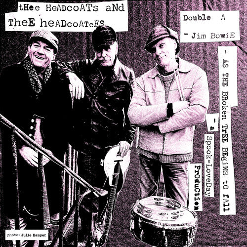 Thee Headcoats & Thee Headcoatees: Jim Bowie / As The Broken Tree Begins To Fall - 7-INCH SINGLE
