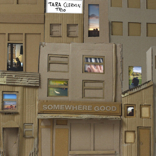 Tara Clerkin Trio: Somewhere Good - VINYL LP