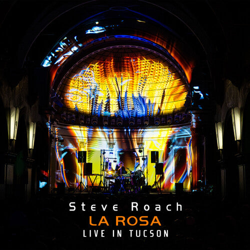 Steve Roach: La Rosa: Live In Tucson, 2025 - COMPACT DISCS