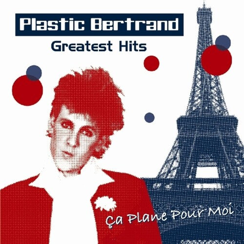 Plastic Bertrand: Greatest Hits - COMPACT DISCS