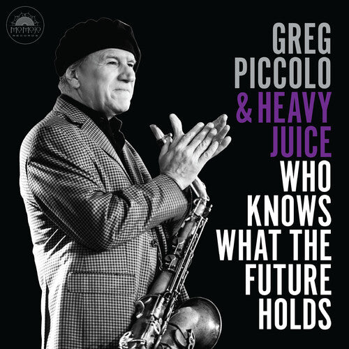 Piccolo, Greg & Heavy Juice: Who Knows What The Future Holds - COMPACT DISCS