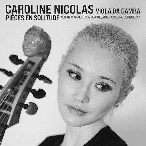Caroline Nicolas: Pieces en solitude - COMPACT DISCS