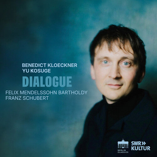 Benedict Kloeckner: Dialogue - COMPACT DISCS